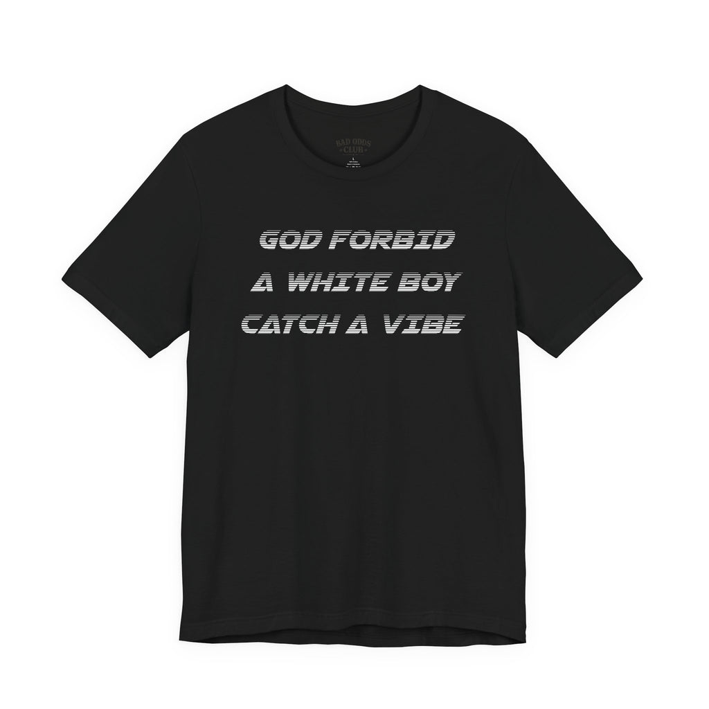 God Forbid Tee